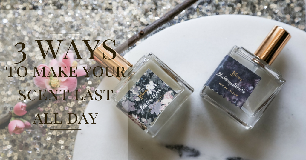 3 Easy Ways To Make Your Scent Last All Day - Guaranteed