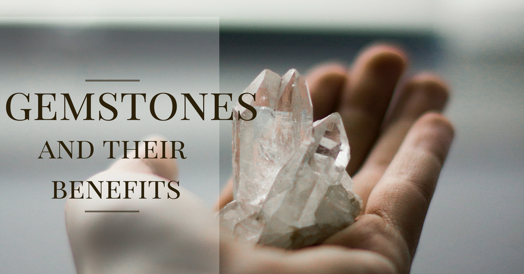 Legend of Gemstones (and Their Widely Believed Benefits)